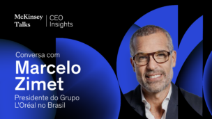 CEO Insights: beleza e bem-estar sem crise, com Marcelo Zimet, da L’Oréal no Brasil