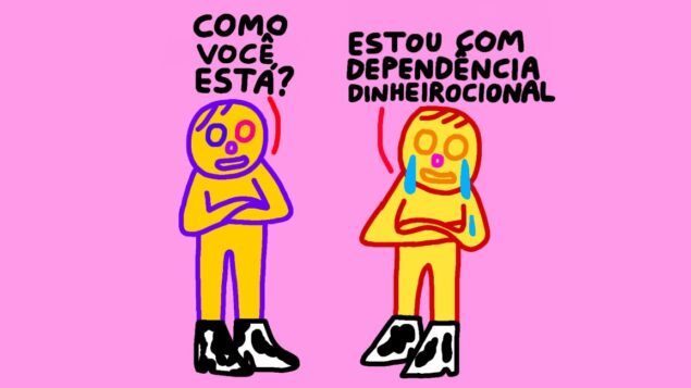 Estou com dependência dinheirocional — by Pedro Vinicio