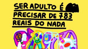 Ser adulto é precisar de R$ 783 do nada — by Pedro Vinicio