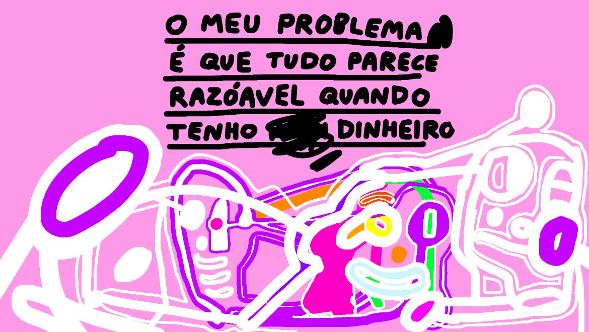 O meu problema é que — by Pedro Vinicio