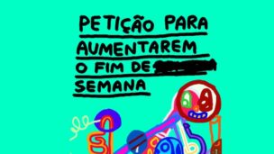 Petição para aumentarem o fim de semana — by Pedro Vinicio