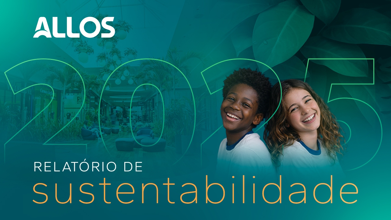 Espaços que transformam: os fortes avanços da ALLOS na agenda ESG