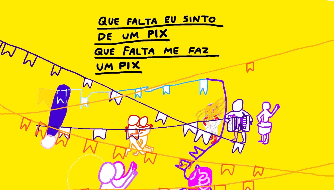 Que falta eu sinto de um Pix — by Pedro Vinicio