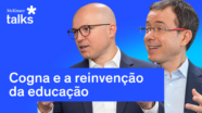 McKinsey Talks: Turnaround é necessidade; transformação é escolha – e a Cogna viveu os dois