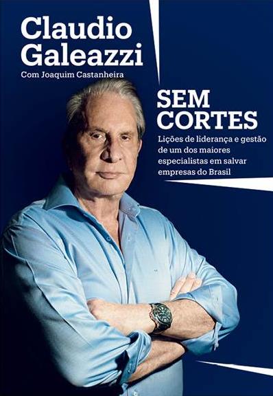 Num novo livro, um Galeazzi inédito: 'sem cortes' 1 10642 65f24352 a80e 07db 124c 4c07a47a6866